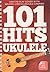101 Hits For Ukulele (The Red Book)