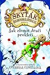 Jak zlomit dračí prokletí by Cressida Cowell
