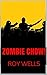 Zombie Chow!