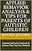 Applied Behavior Analysis & Tips For Parents of Autistic Children: Applied Behavior Analysis & Autism Plus Tips For Parents