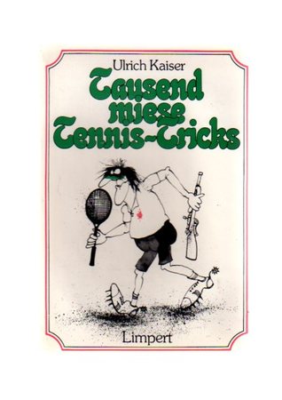 Tausend miese Tennis-Tricks (Hardcover)