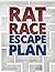 Rat Race Escape Plan