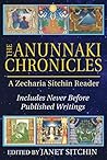 The Anunnaki Chronicles by Zecharia Sitchin The Anunnaki Chronicles by Zecharia Sitchin