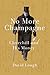 No More Champagne: Churchill and His Money