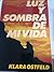 Luz y Sombra de mi Vida