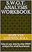 S.W.O.T. Analysis Workbook: Easy to use, step-by-step SWOT analysis for small businesses