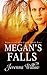 Megan's Falls (Sinners of O...