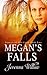 Megan's Falls (Sinners of Old Creek Book 2)