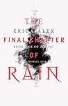 The Final Chapter of Rain