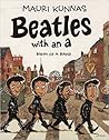 Beatles with an A by Mauri Kunnas