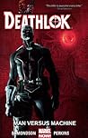 Deathlok, Volume 2 by Nathan Edmondson