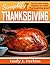 Simplify Thanksgiving: Quick and Easy Recipes To Make Thanksgiving Great