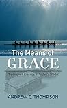 The Means of Grac...