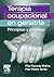 Terapia Ocupacional en Geriatría: Principios y práctica (Spanish Edition)