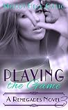 Playing the Game