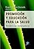 Promoción y educación para la salud by Rogelia Perea Quesasa Promoción y educación para la salud by Rogelia Perea Quesasa