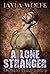 A Lone Stranger (The Bent Z...