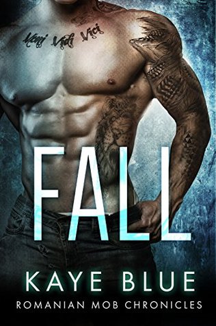 Fall (Romanian Mob Chronicles #2)
