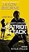 The Patriot Attack (Covert-One Series, 12)