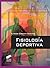 Fisiología deportiva (Ciencias De La Salud) (Spanish Edition)