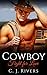 Cowboy Fight For Love by C.J. Rivers