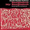 Bangaldesh, My Bangladesh Bangaldesh, My Bangladesh