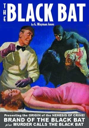 The Black Bat Vol. 1: The Brand of the Black Bat & Murder Calls the Black Bat (Paperback)