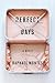 Perfect Days by Raphael Montes