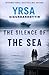 The Silence of the Sea: A Thriller (Thora Gudmundsdottir, 6)