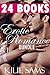 ROMANCE: EROTICA: EROTIC SEX BOOKS BUNDLE (24 Erotica Short Stories Adult Fiction Fantasy Novels Adventure Series Collection): Threesome Menage Erotica ... Erotica Quickies Love Story Box Set Book 1)
