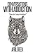 A Sober Spirit: "How do I stop drinking?" Conversations from the heart (Sober not boring Book 3)