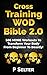 Cross Training WOD Bible 2....
