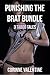 Punishing the Brat Bundle: 3 Taboo Tales (Older Man Younger Woman Taboo First Time)