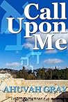 Call Upon Me