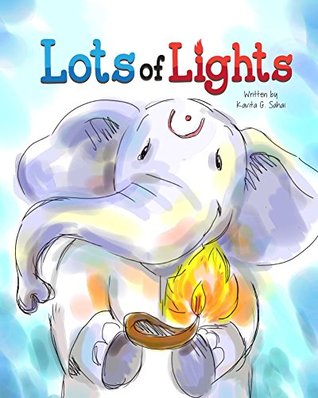 Lots of Lights: A Story about Diwali (Kindle Edition)