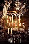 Cartel Dreams 2: ...