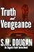 Truth and Vengeance
