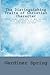 The Distinguishing Traits of Christian Character: What must you do to be saved? How may you know that you are saved?