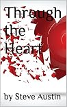 Through the Heart Through the Heart