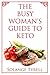 The Busy Woman's Guide to Keto