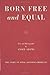 Born Free and Equal by Ansel Adams