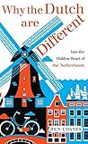 Why the Dutch are...
