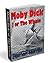 Moby Dick; or The Whale (Illustrated)