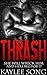 Thrash (Fire and Steel, #3)