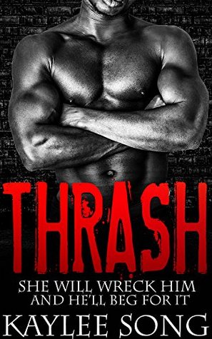 Thrash (Fire and Steel, #3)