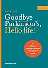 Goodbye Parkinson...