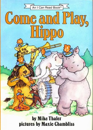 Come and Play, Hippo (An I Can Read Book)