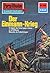 Perry Rhodan 688: Der Einma...