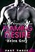 Flaming Desire - Part 3 (An Alpha Billionaire Romance)
