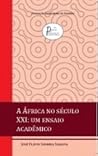 A África no século XXI: um ensaio acadêmico